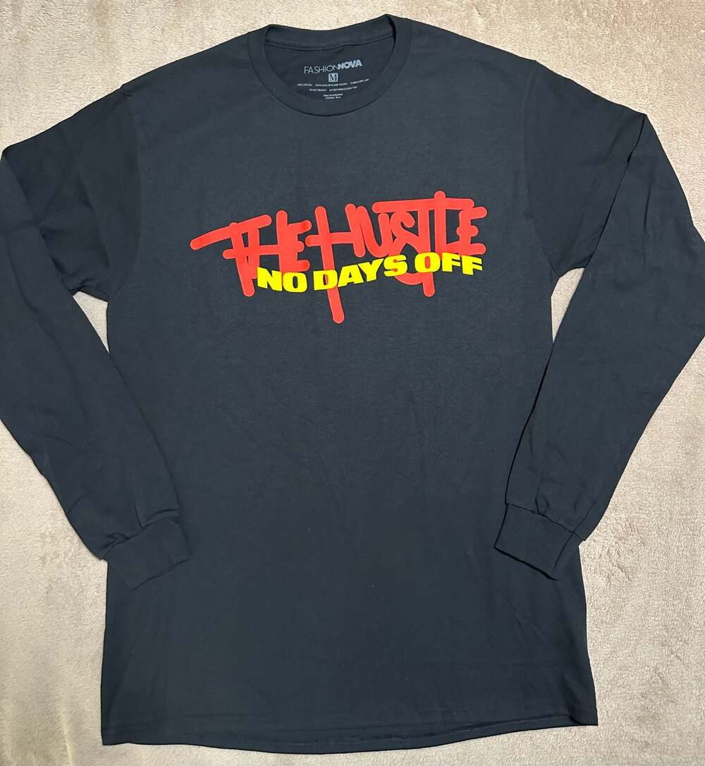 Fashion Nova The Hustle No Days Off Long Sleeve Graphic T-Shirt Size M
